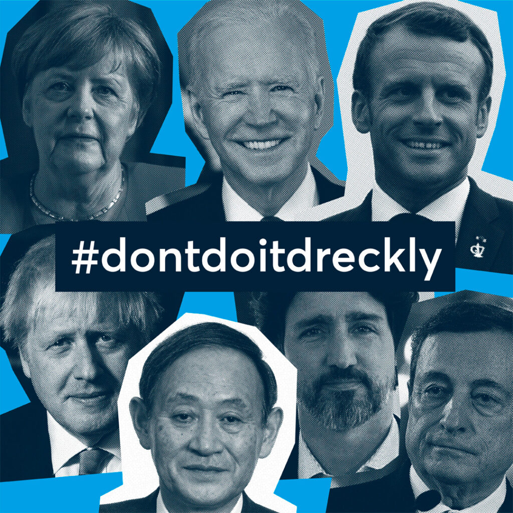 the leaders of the G7 countries with the tag line don't do it dreckly