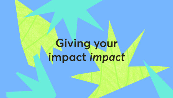 abstract shapes on blue background with text: Giving your impact impact