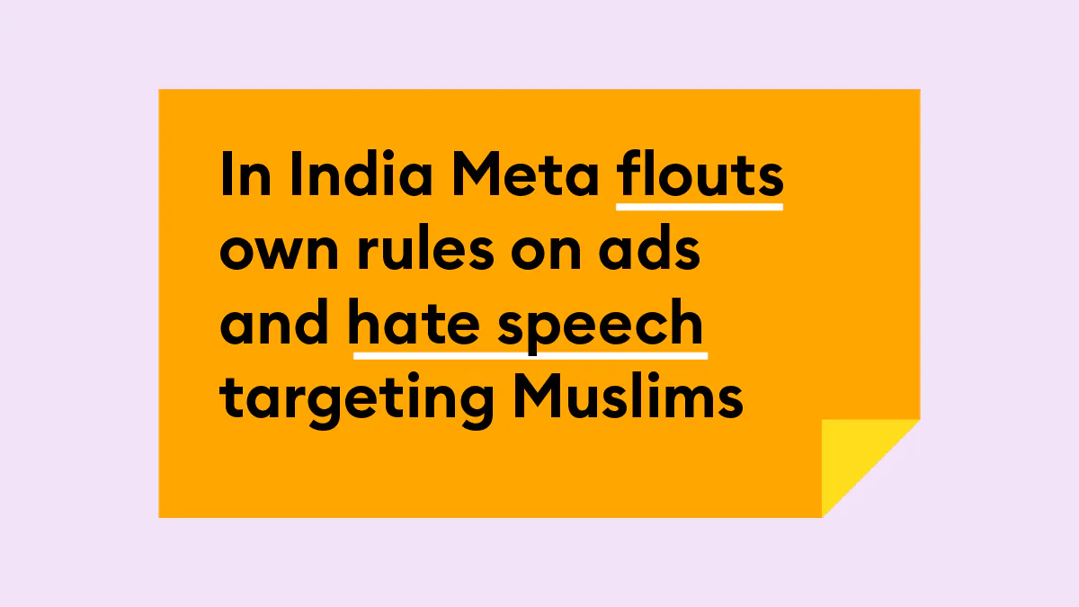 lilac and orange graphic with text: In India Meta flouts own rules on hate speech targeting muslims
